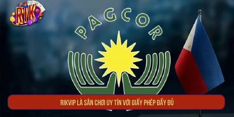RIKVIP là sân chơi uy tín với giấy phép đầy đủ.